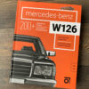 Книга “Mercedes-Benz W126 с историческими комментариями” 52571